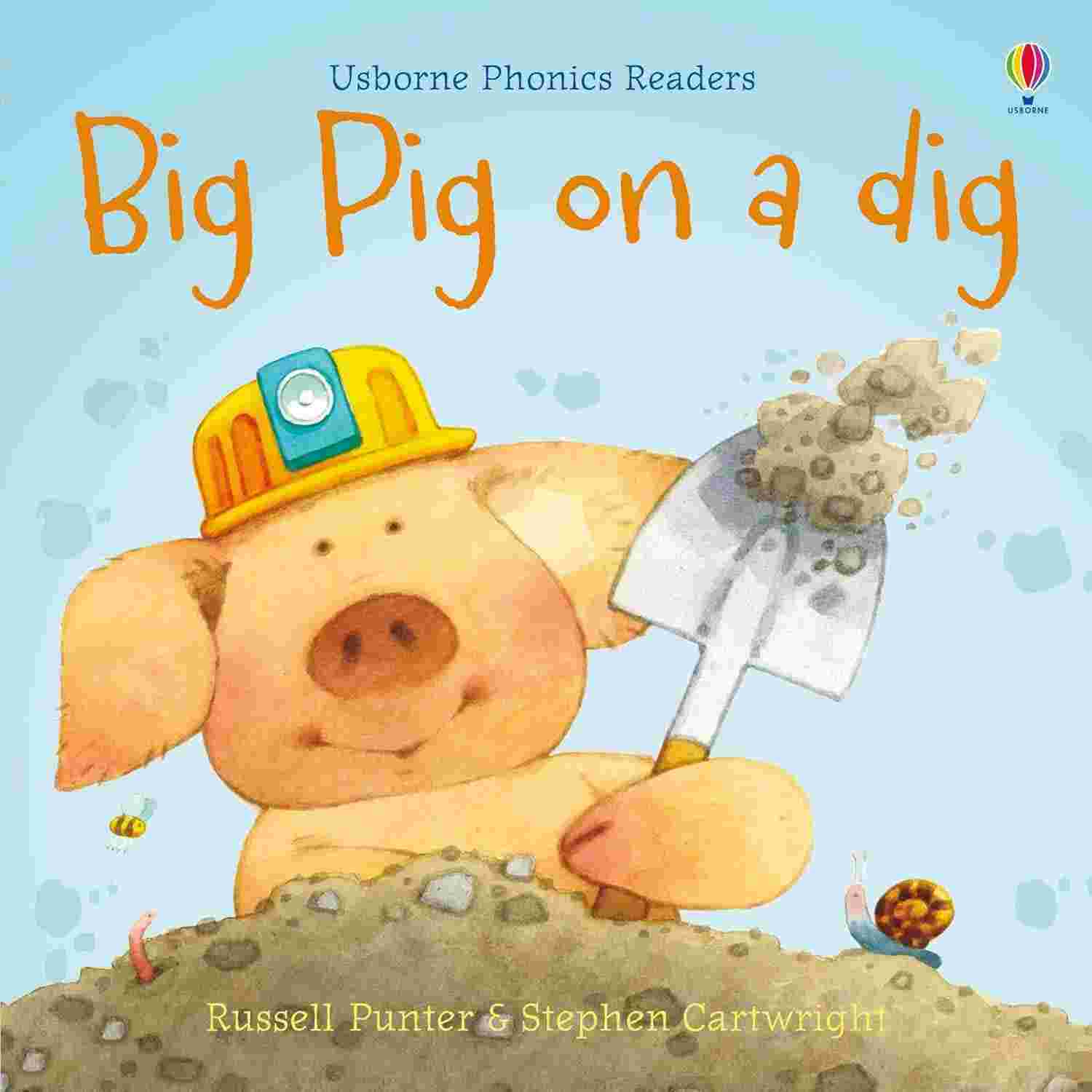 Big Pig on a Dig (Usborne Phonics Readers)