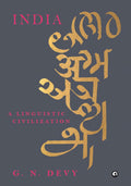 India: A Linguistic Civilization – G. N. Devy