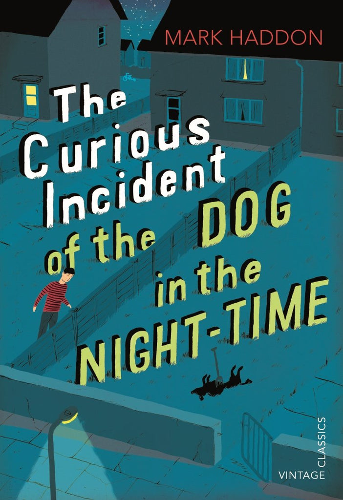 The Curious Incident of the Dog in the Night-time : Vintage Children's Classics Paperback