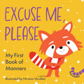 Excuse Me, Please: My First Book of Manners (Hello India) - Red Panda