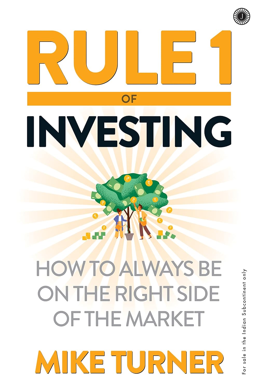Rule 1 of Investing: How to Always Be on the Right Side of the Market