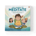 Leo Learns to Meditate: A Fun and Heart-Warming Story That Teaches Kids Mindfulness, Kindness, and Calm