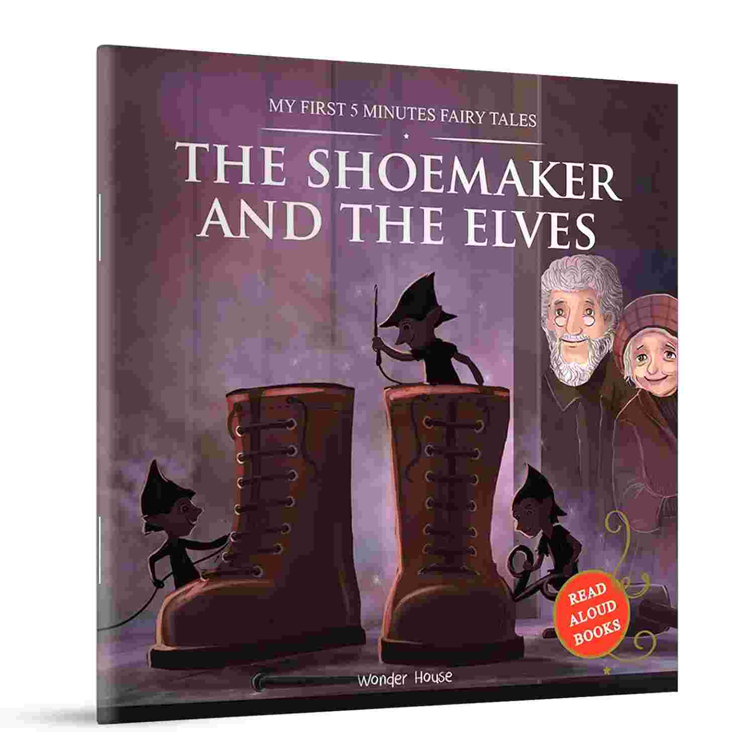 My First 5 Minutes Fairy Tales: The Shoemaker and the Elves By Wonder House Books