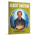 Illustrated Biography for Kids: Albert Einstein The Extraordinary Scientist Who Changed the World