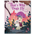 That’s Why Dogs Fly | Radhika Malhotra | Beetle Bookshop