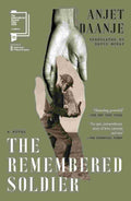 The Remembered Soldier - Anjet Daanje | Buy Online at Beetle Bookshop
