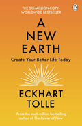 A New Earth: Awakening to Your Life's Purpose By Eckhart Tolle