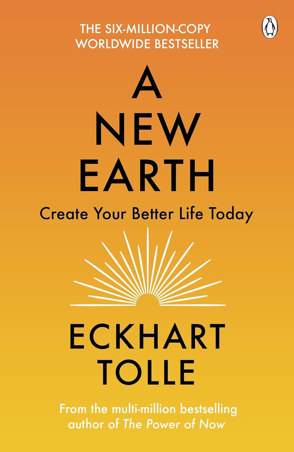 A New Earth: Awakening to Your Life's Purpose By Eckhart Tolle