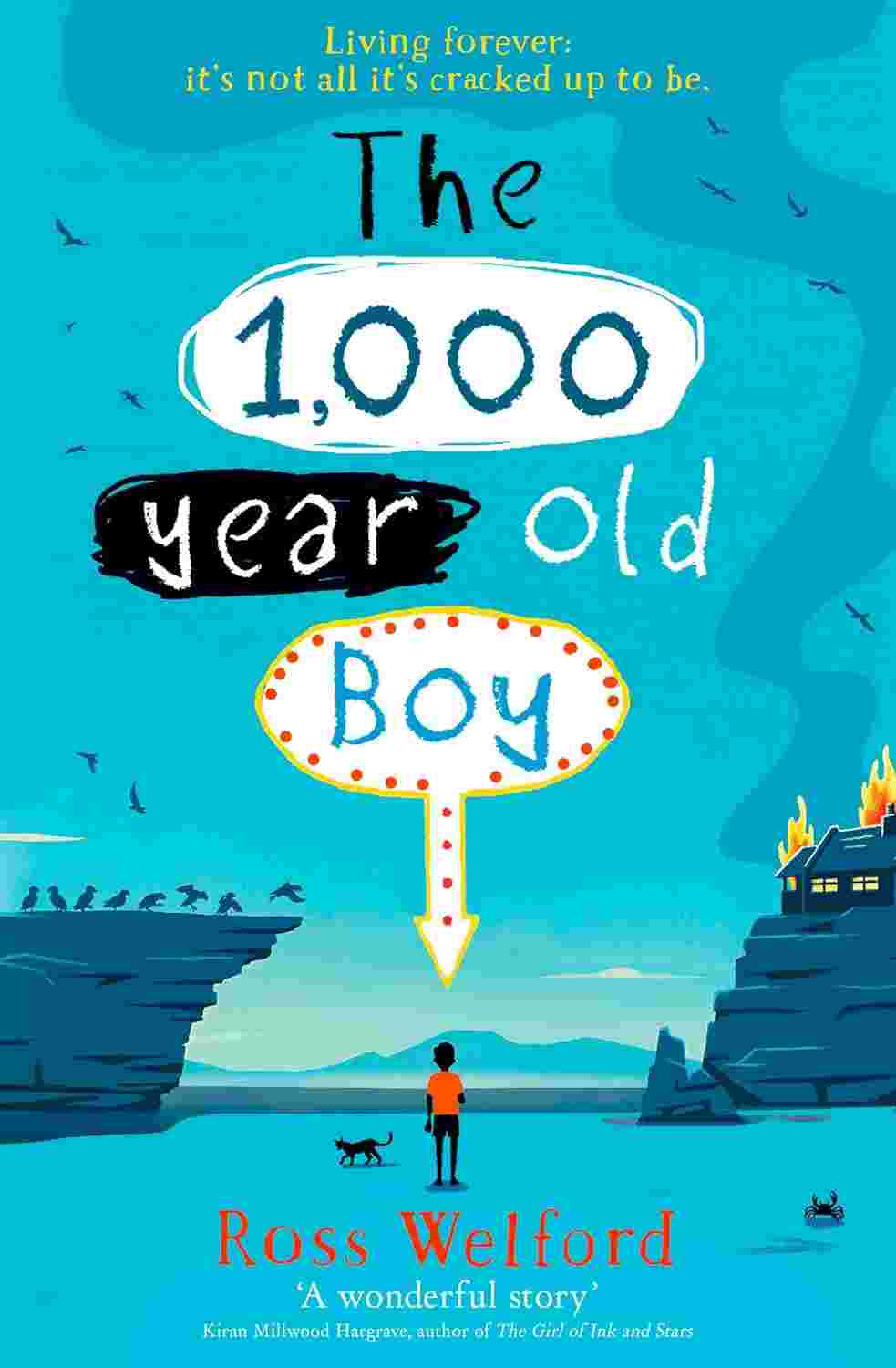 The 1,000-Year-Old Boy By Ross Welford