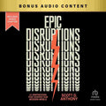 Product Title Epic Disruptions: 11 Innovations That Shaped Our Modern World