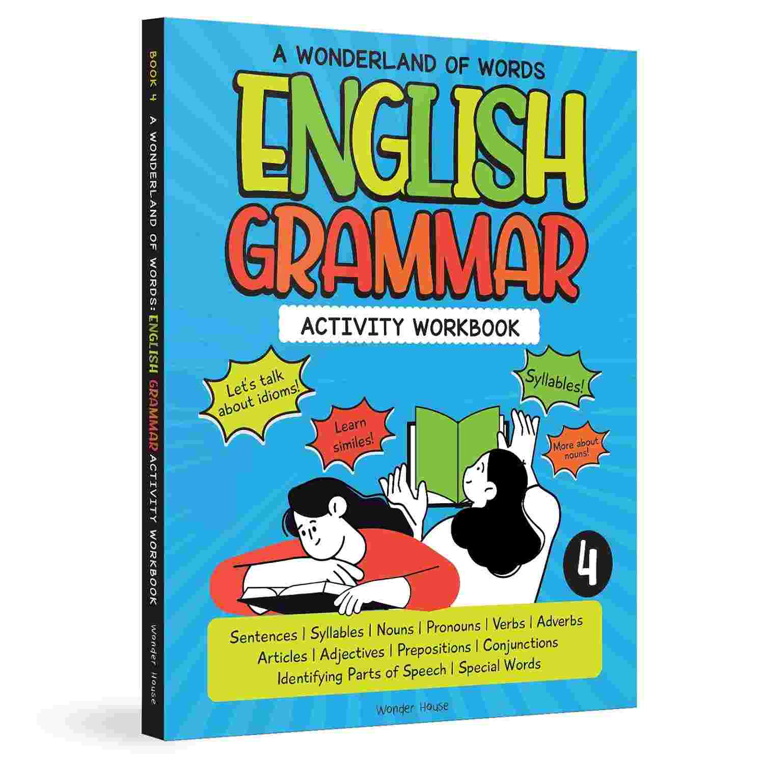 A Wonderland Of Words: English Grammar - Level 4 Activity Workbook
