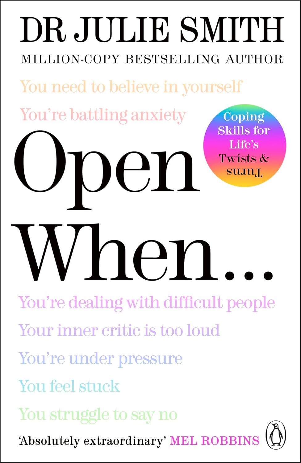 Open When…: A Companion for Life’s Twists & Turns By Dr. Julie Smith