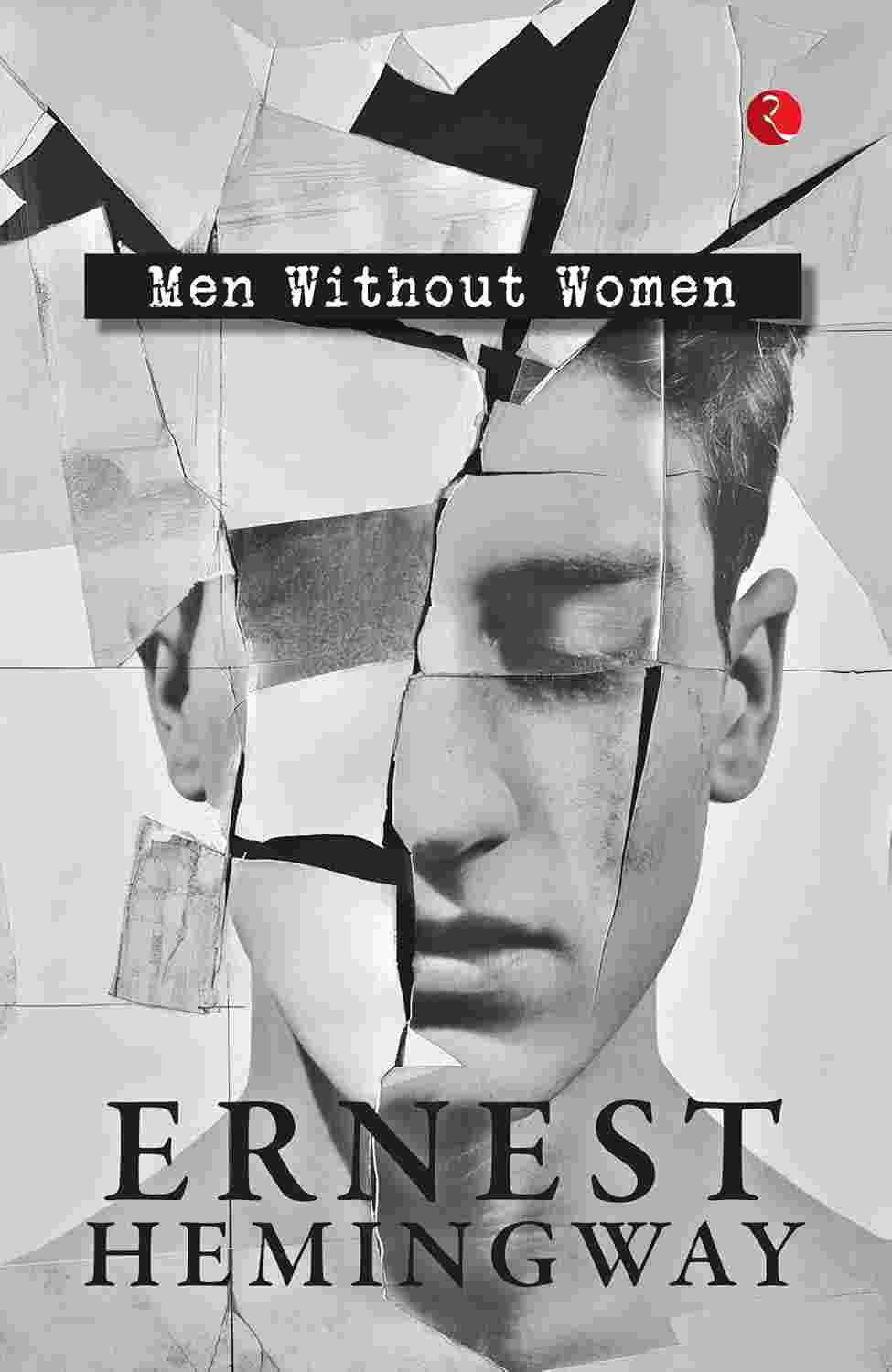 Men Without Women – Ernest Hemingway