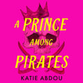 A Prince Among Pirates