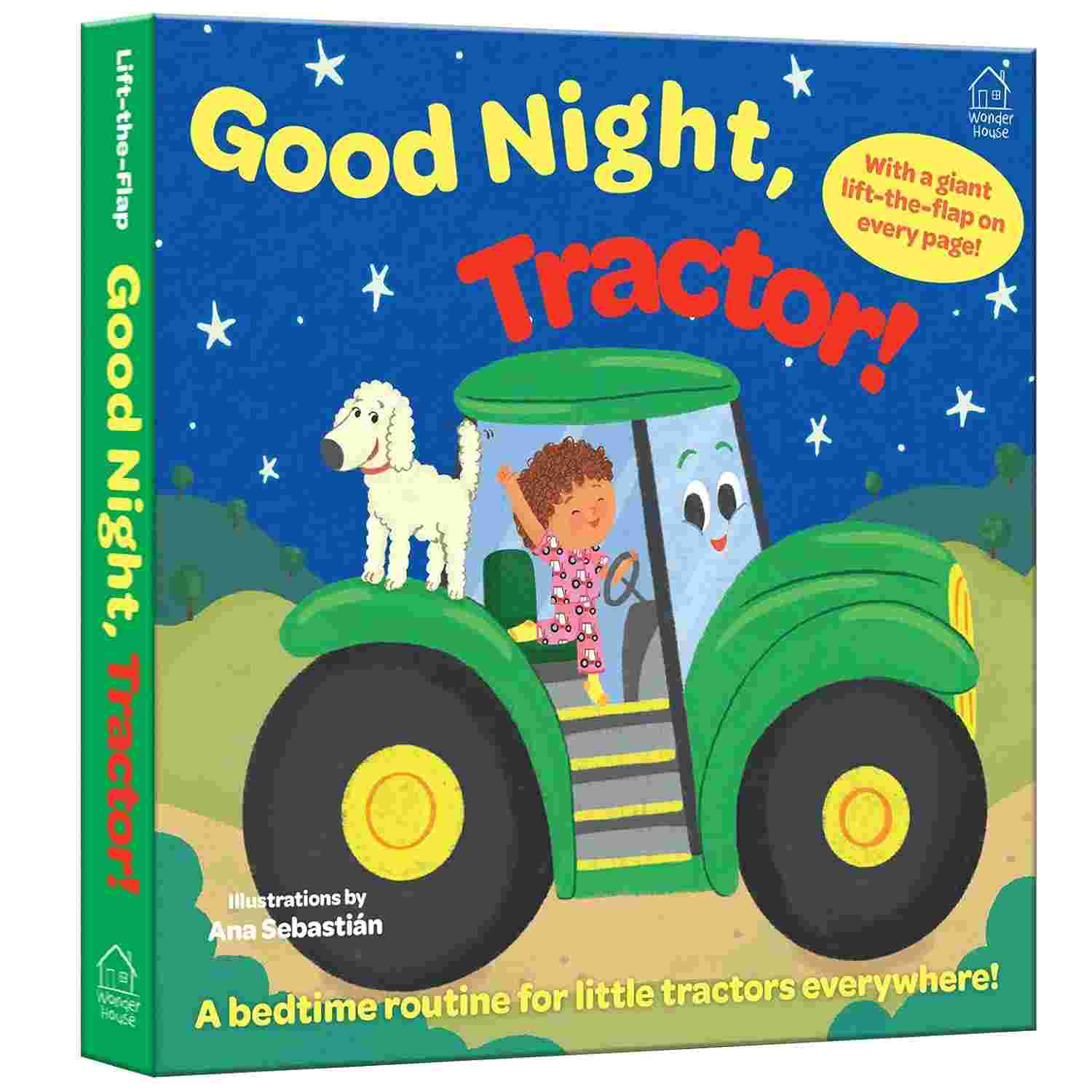 Good Night, Tractor! (Lift the Flap) Bedtime Stories from the Farm | By Wonder House Books & Ana Sebastián