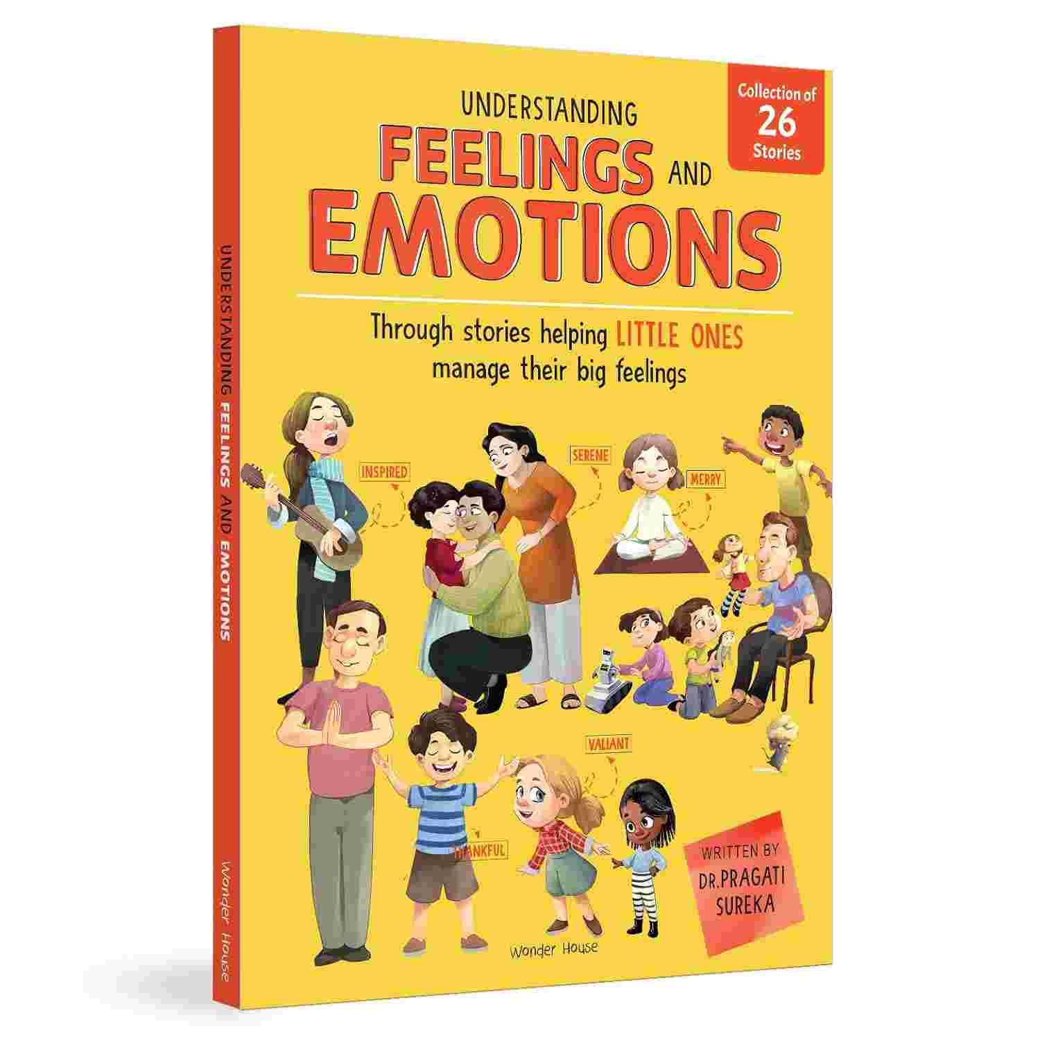 Understanding Feelings & Emotions By Pragati Jalan Sureka