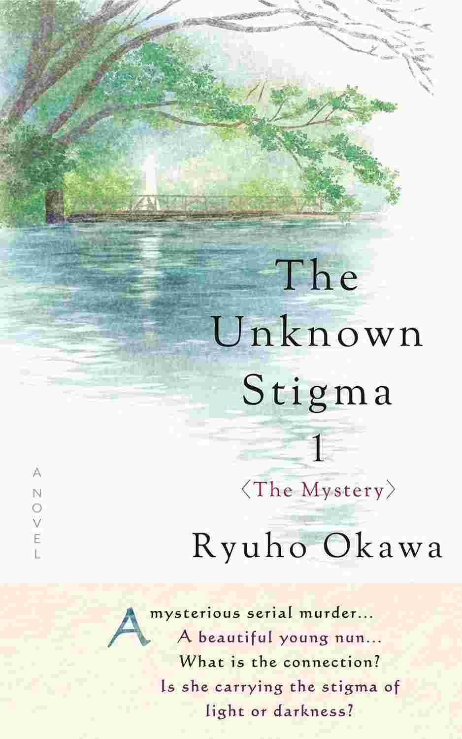 The Unknown Stigma 1 (The Mystery) - Ryuho Okawa - Spiritual Thriller & Crime Fiction