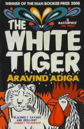 The White Tiger By Aravind Adiga