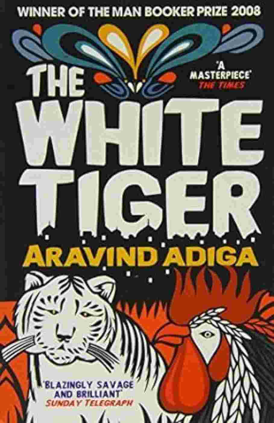 The White Tiger By Aravind Adiga