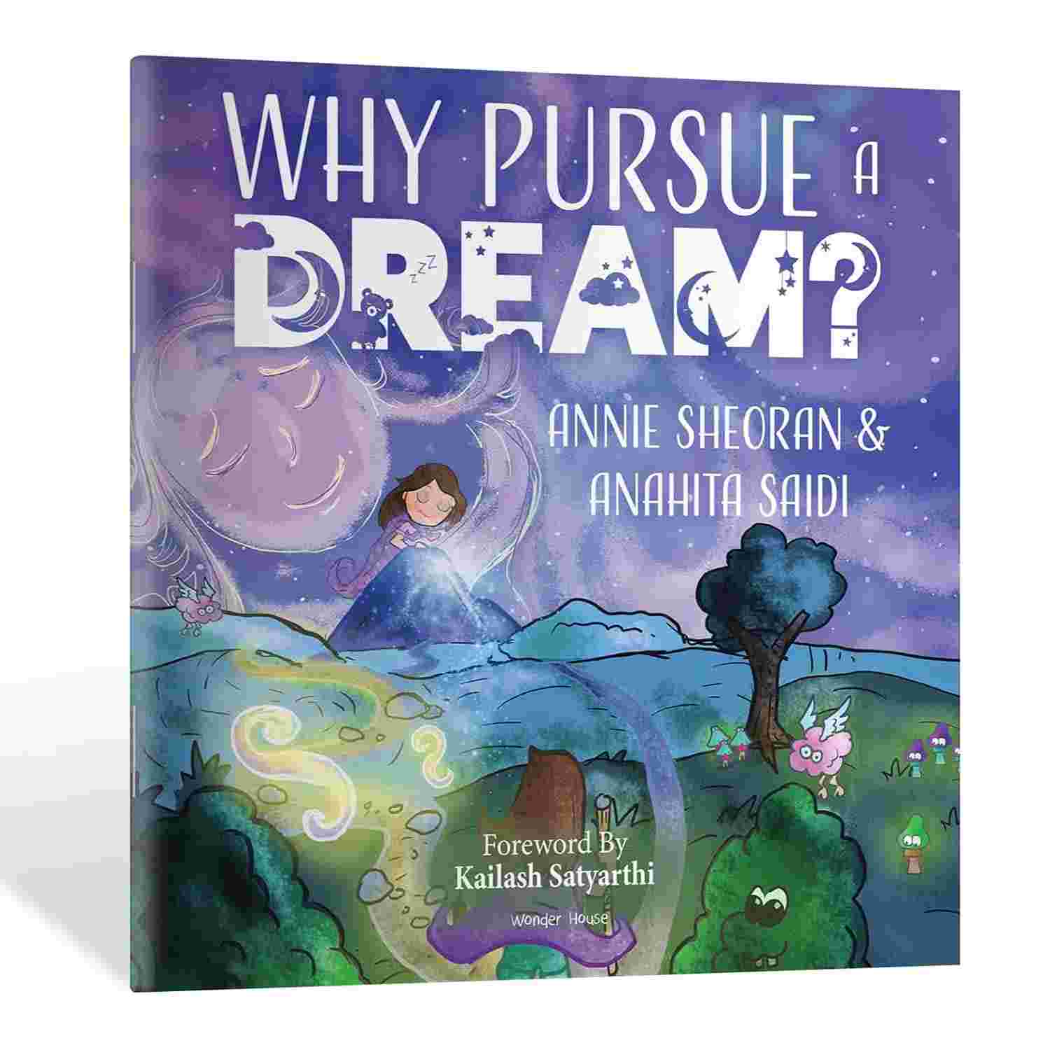 Why Pursue A Dream? - A Beautifully Illustrated and Engaging Story Book For Children