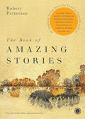 The Book of Amazing Stories: 90 Inspiring Stories from the Lives of Legends