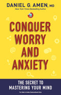 Conquer Worry and Anxiety: The Secret to Mastering Your Mind