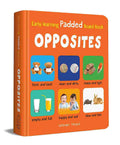 Early Learning Padded Board Book of Opposites