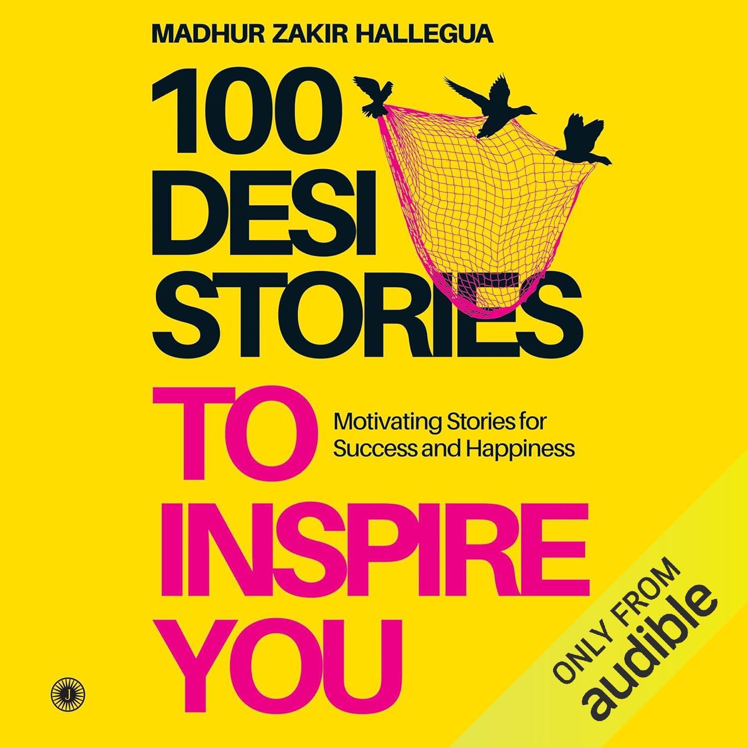 Product Title: 100 Desi Stories to Inspire You – Madhur Zakir Hallegua