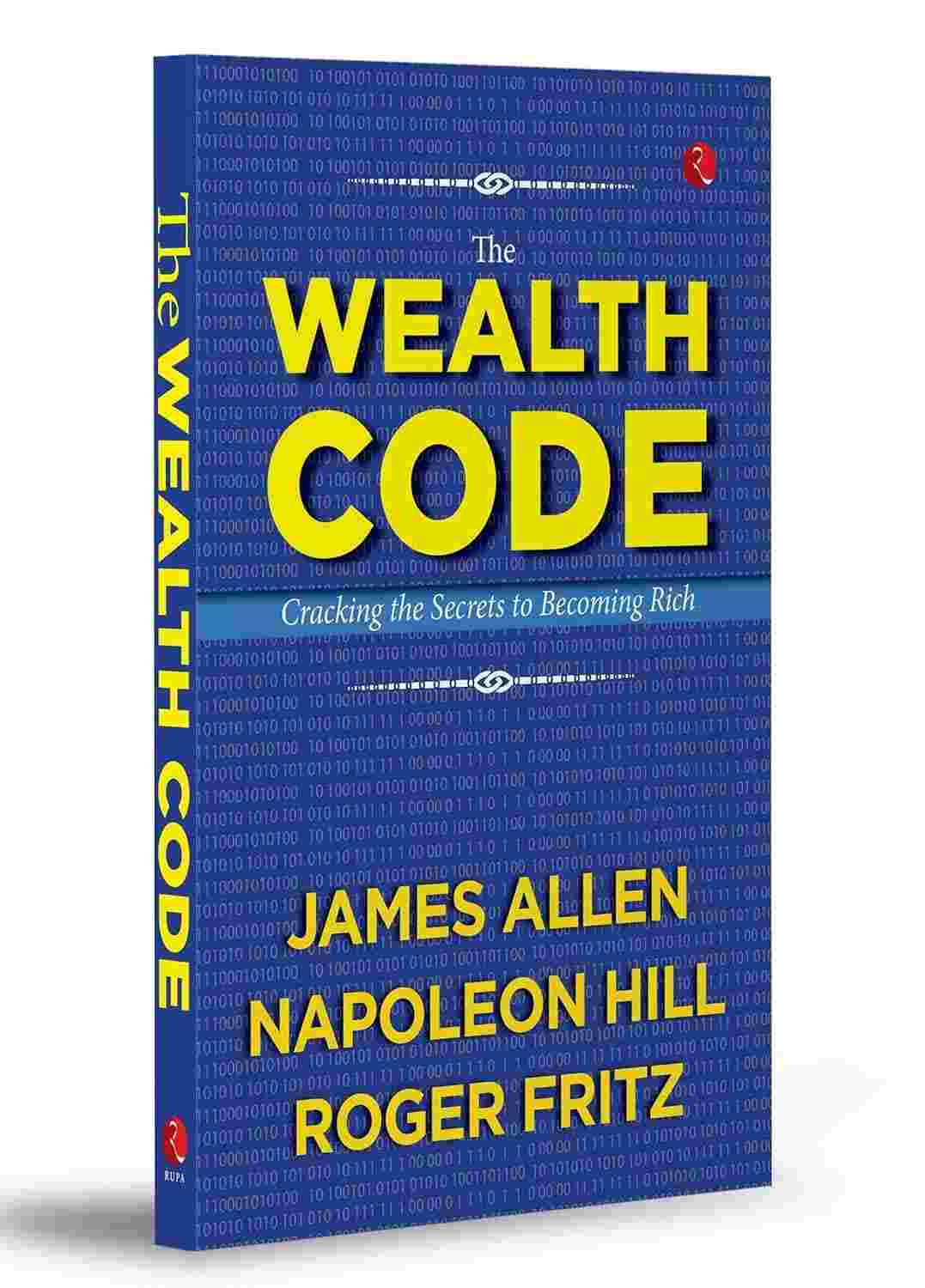 The Wealth Code: Cracking the Secrets to Becoming Rich