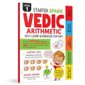 Starter Spark - Vedic Arithmetic: Easy Learn Workbook For Kids By Vidhya Vikram (Level 1)
