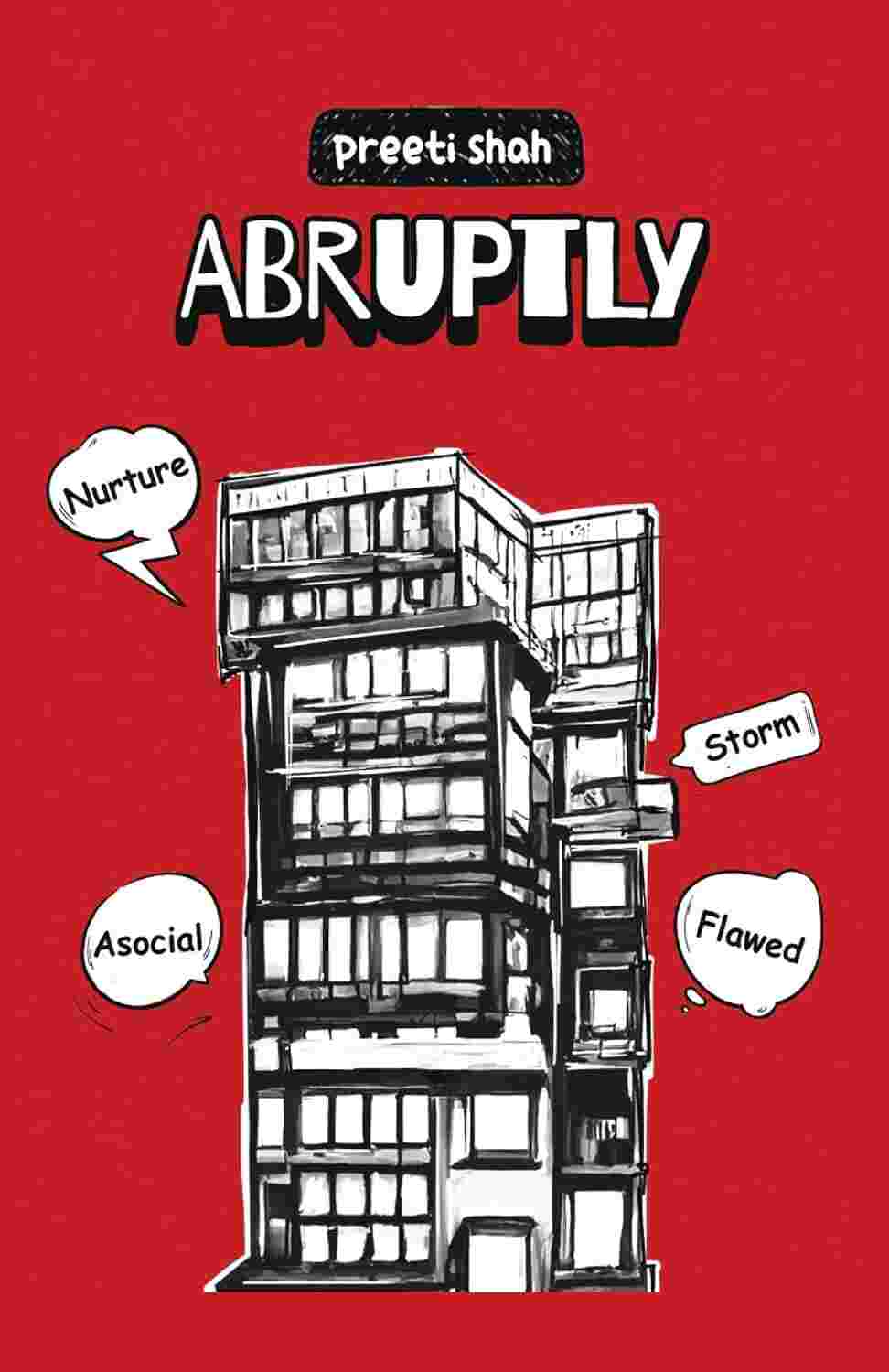 Abruptly by Preeti Shah