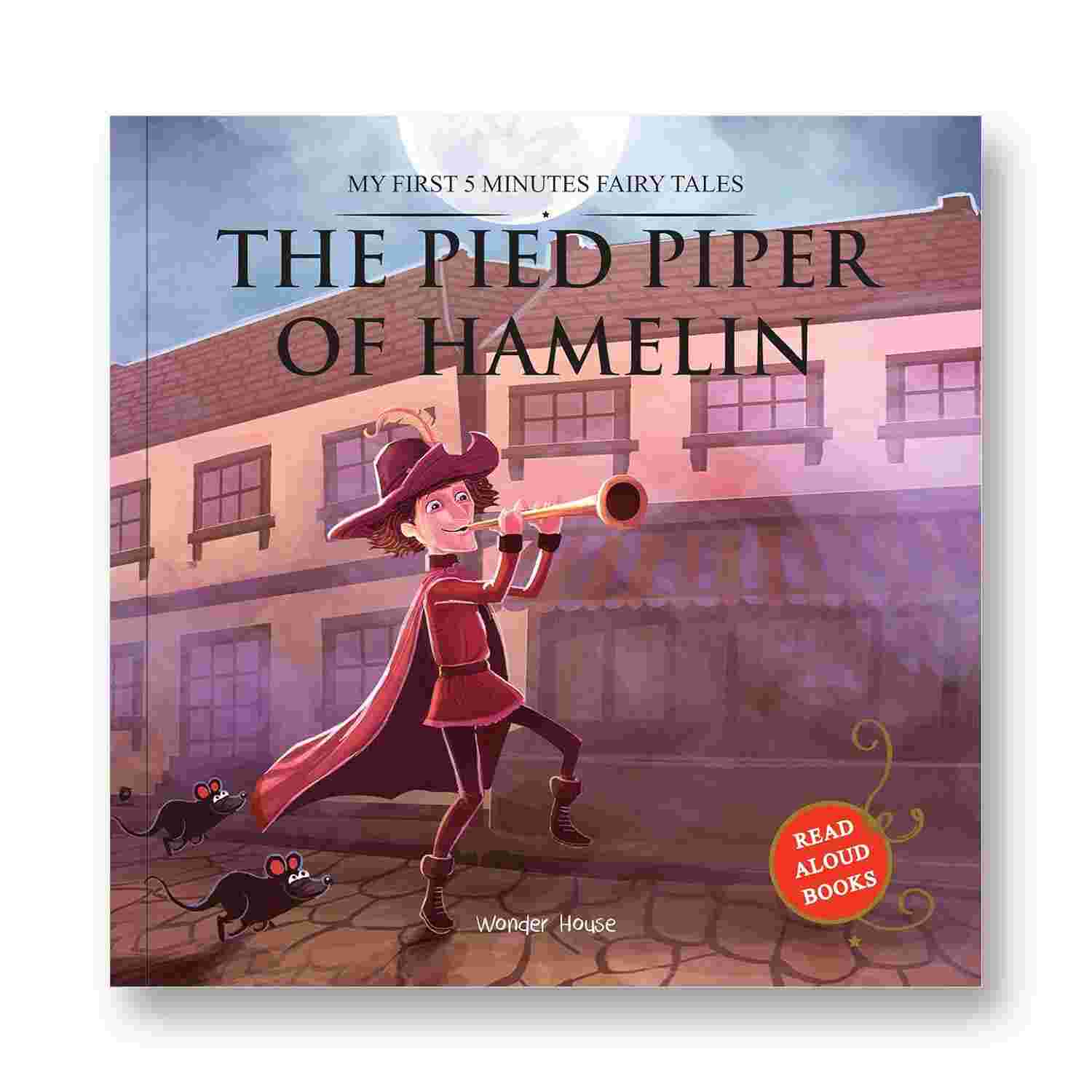 My First 5 Minutes Fairy Tales: The Pied Piper of Hamelin By Wonder House Books