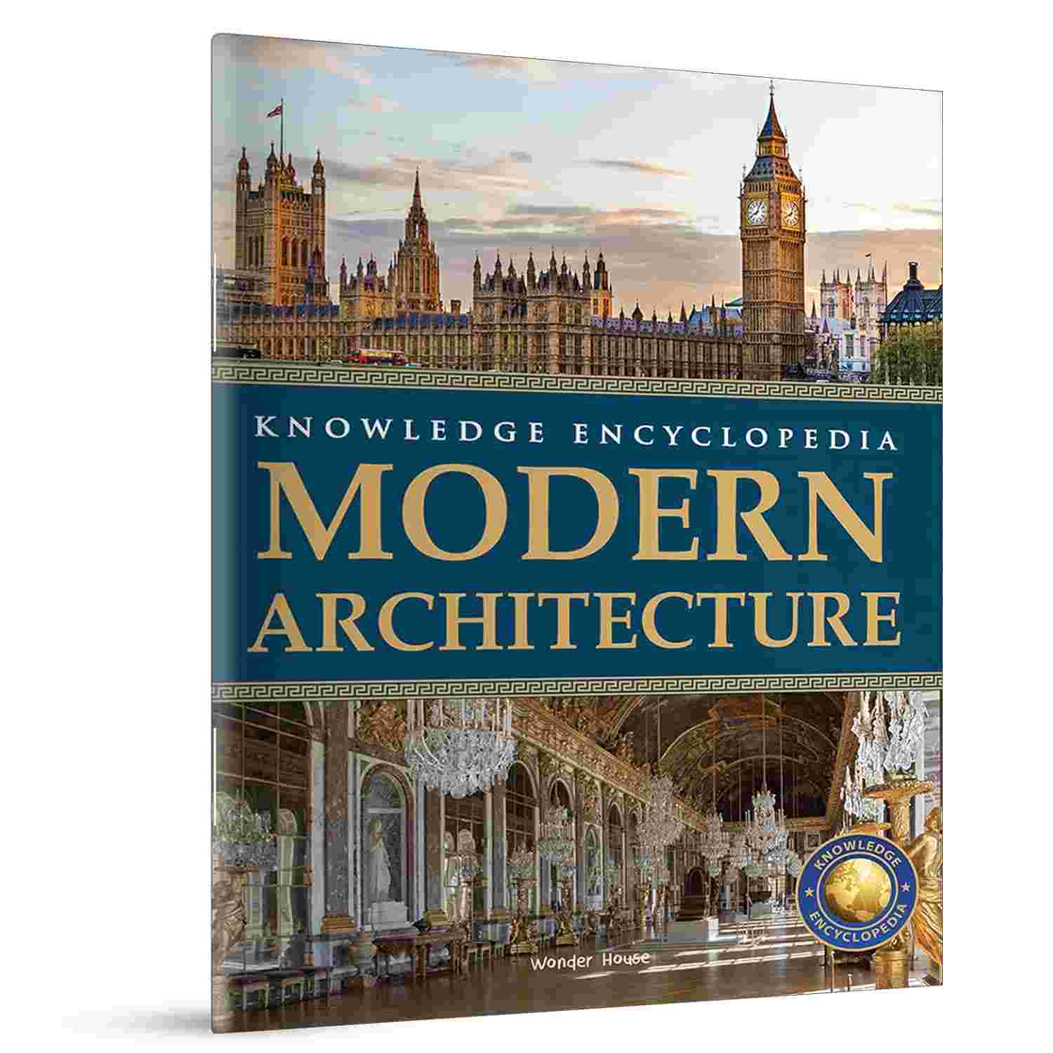 Art & Architecture - Modern Architecture: Knowledge Encyclopedia For Children