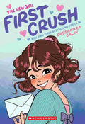 The New Girl #02: First Crush (A Graphic Novel)