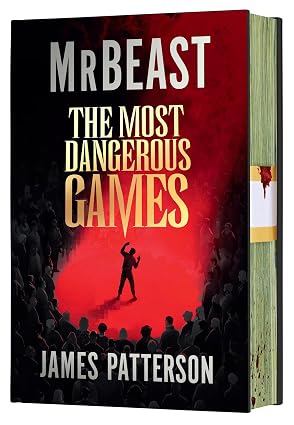 The Most Dangerous Games - James Patterson & MrBeast
