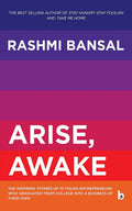 Arise Awake: The Inspiring Stories of 10 Young Entrepreneurs Who Graduated from College into a Business of Their Own