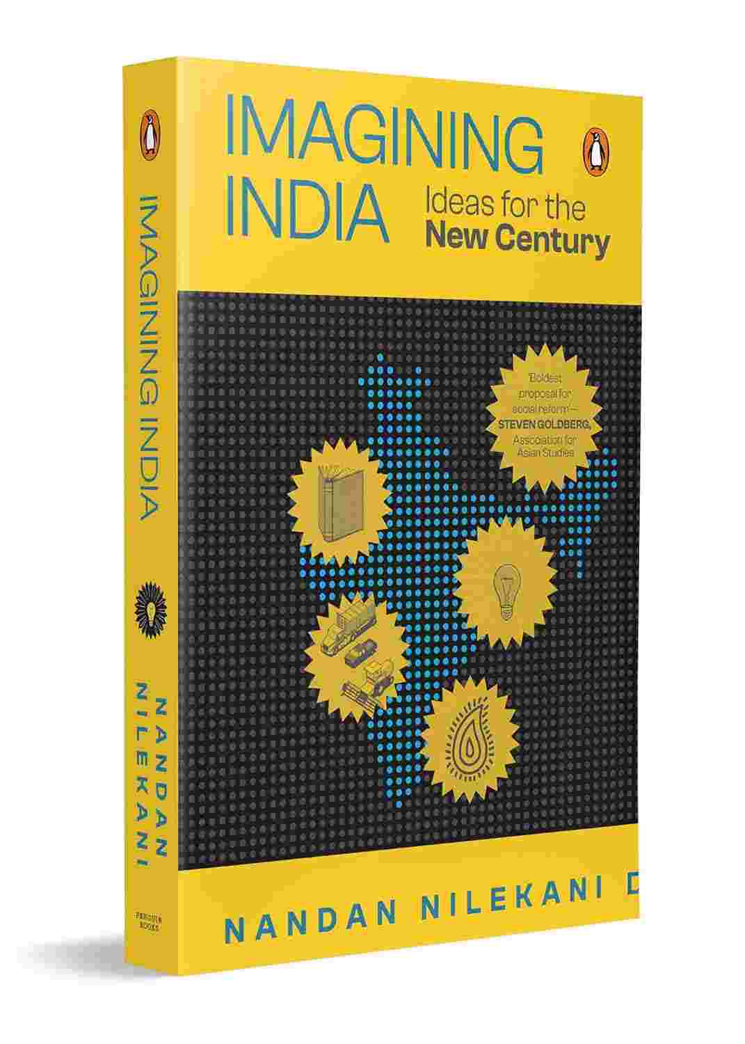 Imagining India: Ideas for the New Century By Nandan Nilekani