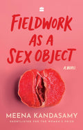 Fieldwork as a Sex Object