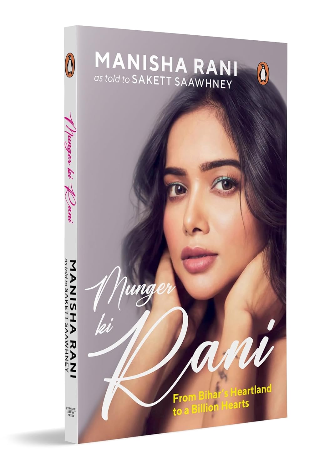 Munger ki Rani: Manisha Rani’s Unfiltered Journey from Small-Town Struggles to Social Media Stardom By Manisha Rani and Sakett Saawhney