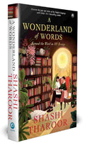 A Wonderland of Words: Around the World in 101 Essays – Shashi Tharoor