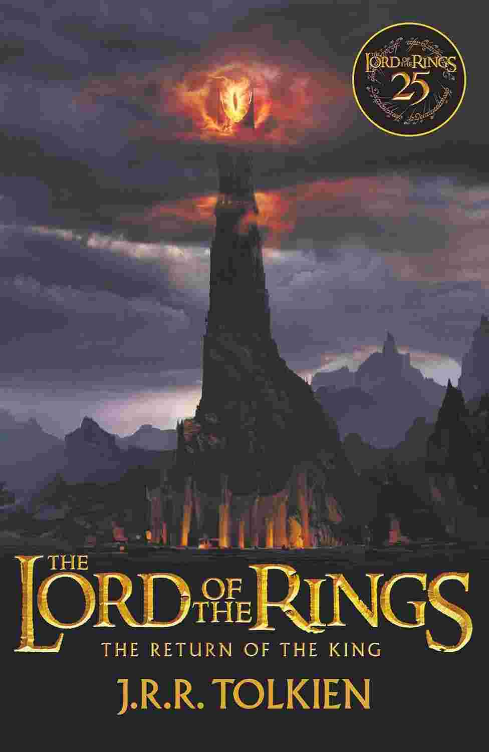The Return of the King: Exclusive Anniversary Edition (The Lord of the Rings: Book 3) By J.R.R. Tolkien