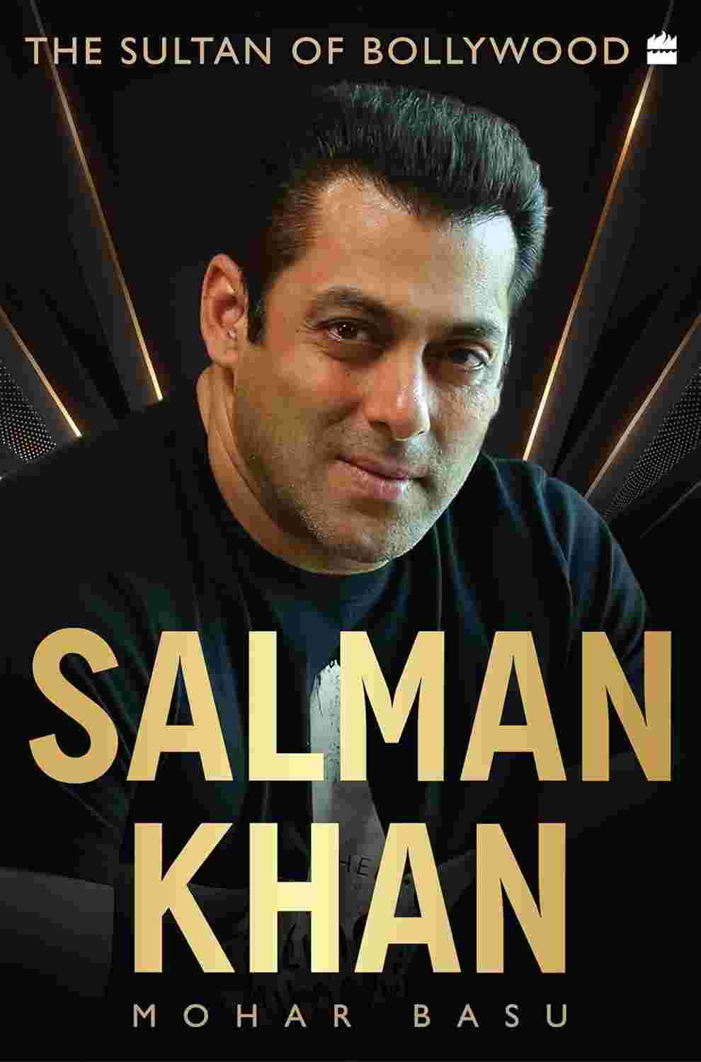 Salman Khan: The Sultan of Bollywood By Mohar Basu