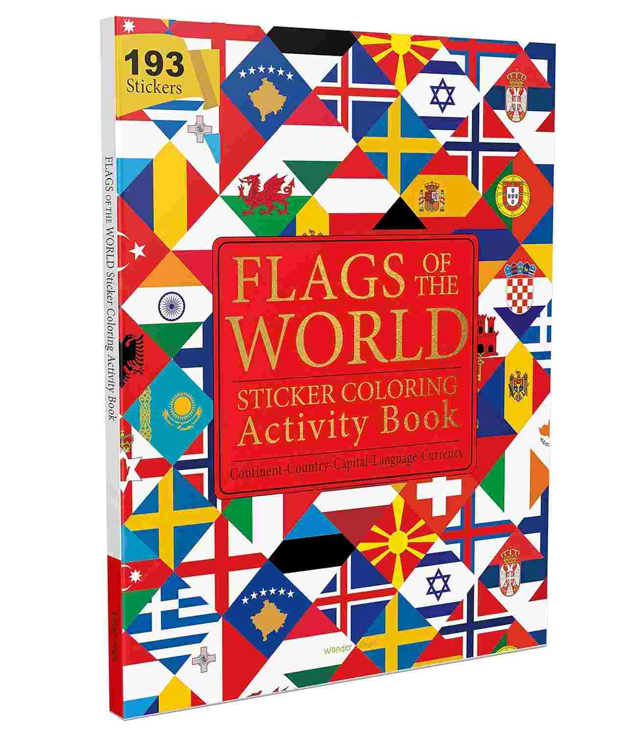 Flags of the World: Sticker Coloring Activity Book By Wonder House Books