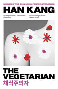 The Vegetarian By Han Kang (Translated by Deborah Smith)