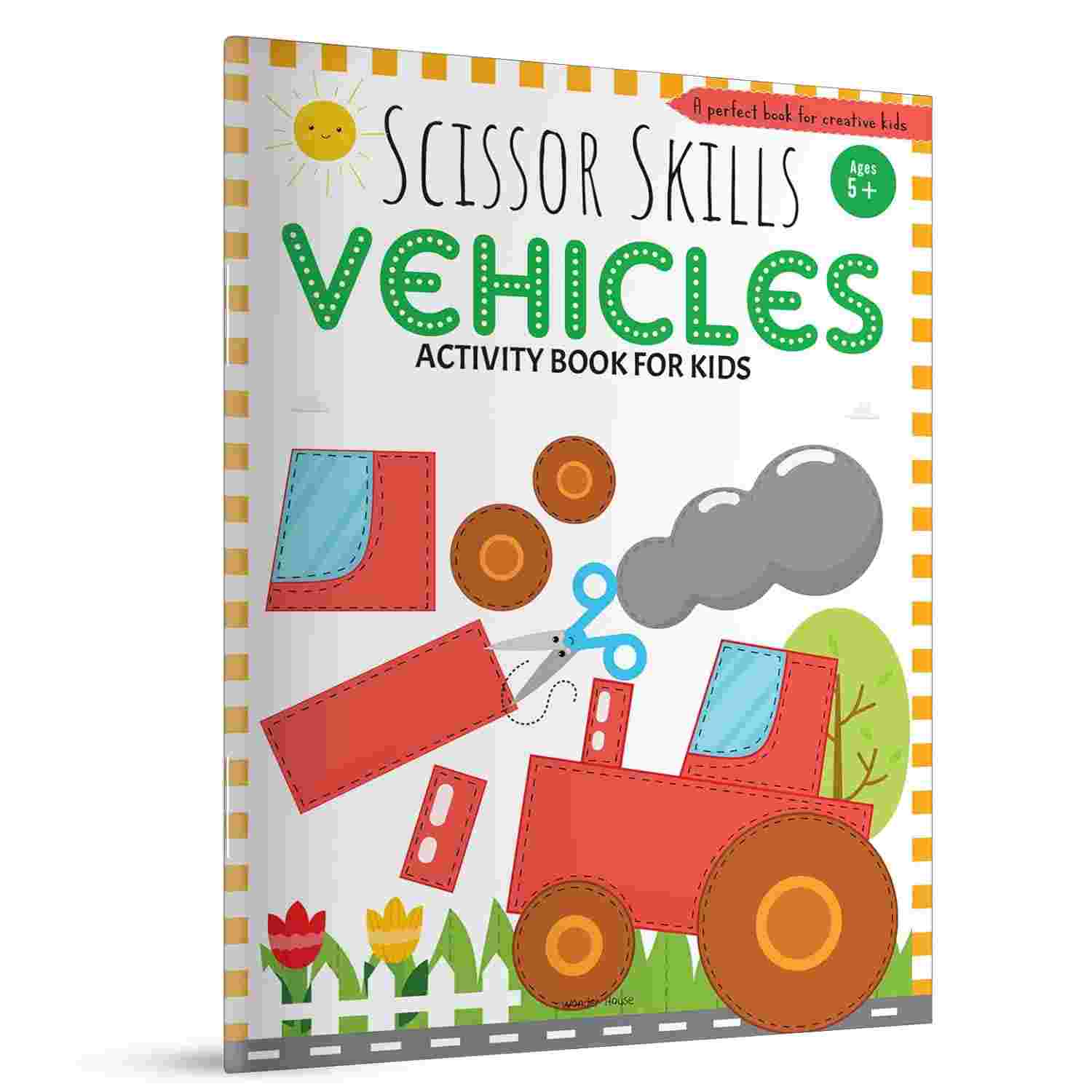 Scissor Skills: Vehicles Cut & Paste Workbook for Preschoolers | By Wonder House Books