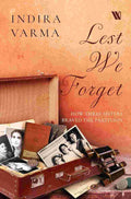 Lest We Forget: How Three Sisters Braved the Partition - Indira Varma