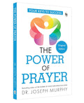 The Power of Prayer By Dr. Joseph Murphy