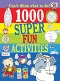 1000 Super Fun Activities