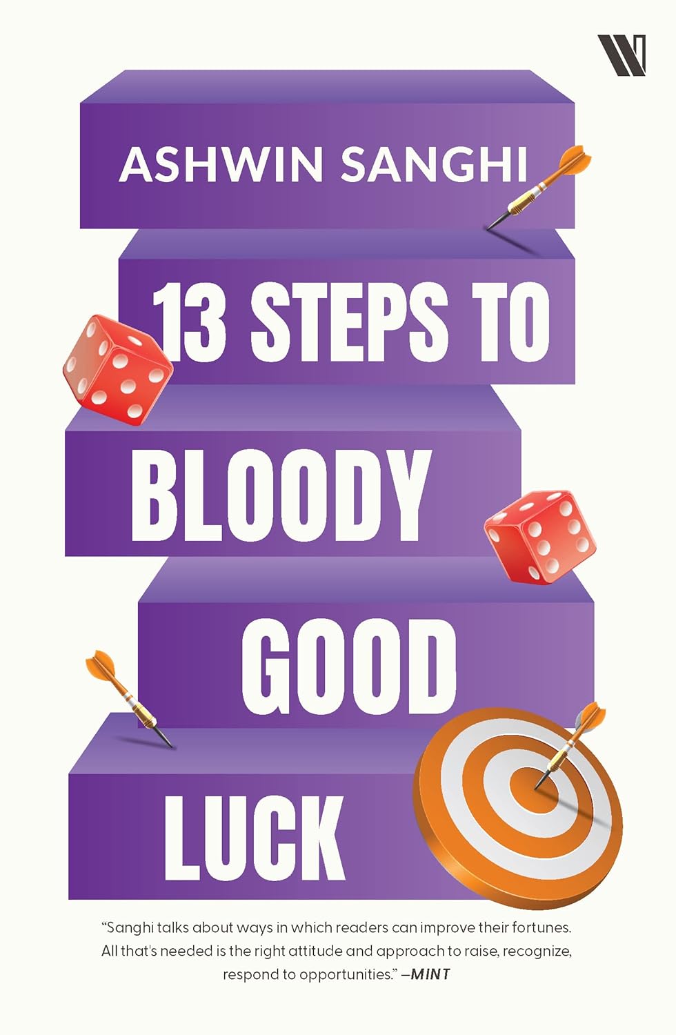 13 Steps to Bloody Good Luck - Ashwin Sanghi