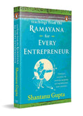 Teachings from the Ramayana for Every Entrepreneur: Leadership & Business Lessons from the Ramayana
